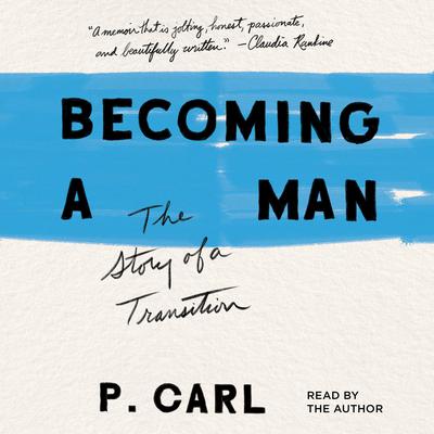 Becoming a Man by P. Carl audiobook