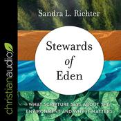 Stewards of Eden by  Sandra L. Richter audiobook