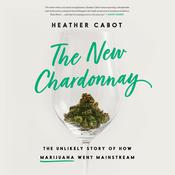 The New Chardonnay by  Heather Cabot audiobook