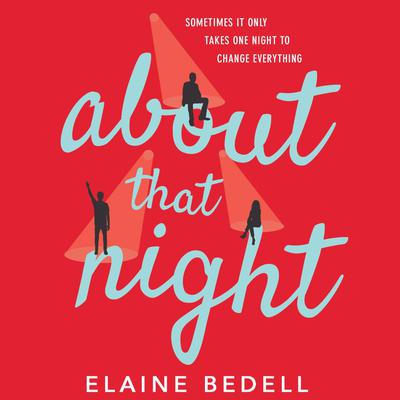 About That Night by Elaine Bedell audiobook