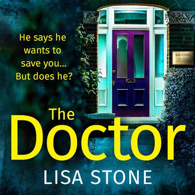 The Doctor by Lisa Stone audiobook