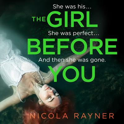 The Girl Before You by Nicola Rayner audiobook