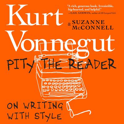 Pity the Reader by Kurt Vonnegut audiobook