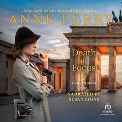 Death in Focus by Anne Perry audiobook