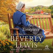 The Timepiece by  Beverly Lewis audiobook