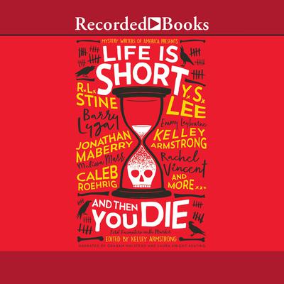 Life is Short and Then You Die by  audiobook