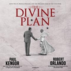 The Divine Plan by Paul Kengor audiobook