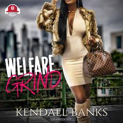 Welfare Grind by Kendall Banks audiobook
