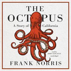 The Octopus by Frank Norris audiobook