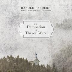 The Damnation of Theron Ware by Harold Frederic audiobook