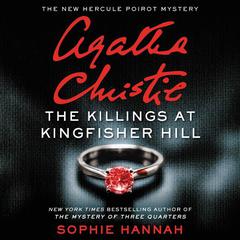 The Killings at Kingfisher Hill by Sophie Hannah audiobook