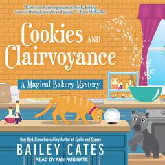 Cookies and Clairvoyance by Bailey Cates audiobook