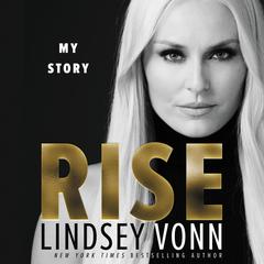 Rise by Lindsey Vonn audiobook