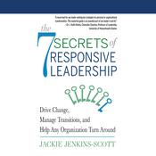 The 7 Secrets to Responsive Leadership by  Jackie Jenkins-Scott audiobook