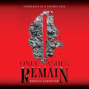 Only Ashes Remain by  Rebecca Schaeffer audiobook