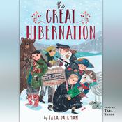 The Great Hibernation by  Tara Dairman audiobook
