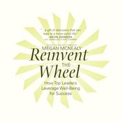 Reinvent the Wheel by  Megan McNealy audiobook