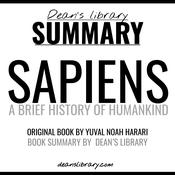 Summary: Sapiens by Yuval Noah Harari by  Dean's Library audiobook
