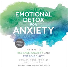 Emotional Detox for Anxiety by Sherianna Boyle audiobook