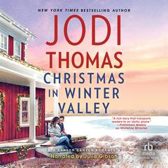 Christmas in Winter Valley by Jodi Thomas audiobook