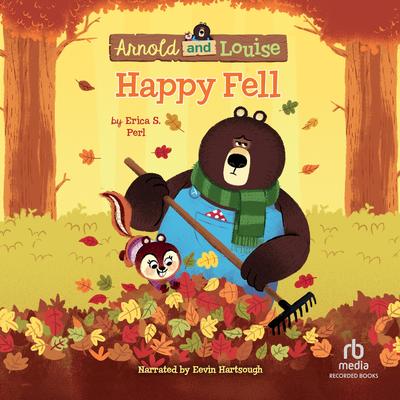 Happy Fell by Erica S. Perl audiobook