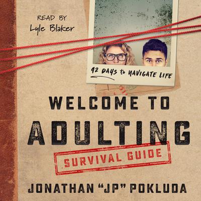 Welcome to Adulting Survival Guide by Jonathan Pokluda audiobook
