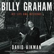 Billy Graham by  David Aikman audiobook