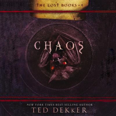 Chaos by Ted Dekker audiobook