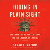 Hiding in Plain Sight by  Sarah Kendzior audiobook