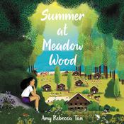 Summer at Meadow Wood by  Amy Rebecca Tan audiobook