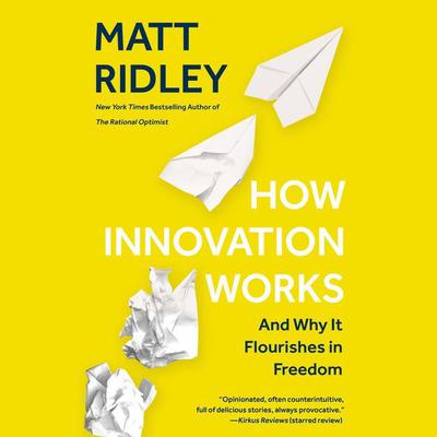 How Innovation Works by Matt Ridley audiobook