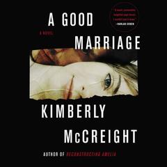A Good Marriage by Kimberly McCreight audiobook