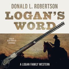 Logan’s Word by Donald L. Robertson audiobook
