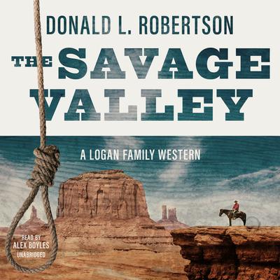 The Savage Valley by Donald L. Robertson audiobook