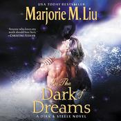 In the Dark of Dreams by  Marjorie M. Liu audiobook