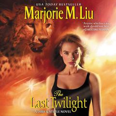 The Last Twilight by Marjorie M. Liu audiobook