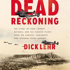 Dead Reckoning by Dick Lehr audiobook