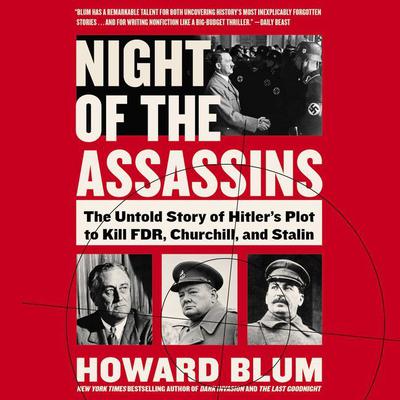 Night of the Assassins by Howard Blum audiobook