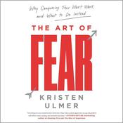 The Art of Fear by  Kristen Ulmer audiobook
