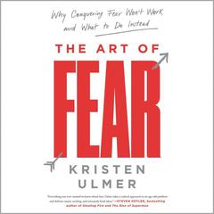The Art of Fear by Kristen Ulmer audiobook