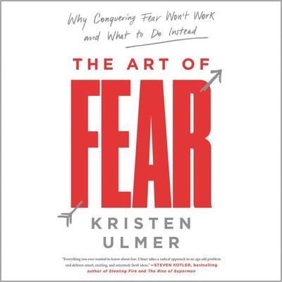 The Art of Fear by Kristen Ulmer audiobook