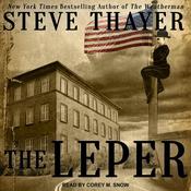 The Leper by  Steve Thayer audiobook