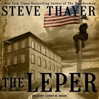 The Leper by Steve Thayer audiobook