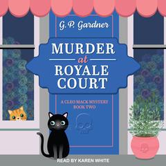 Murder at Royale Court by G.P. Gardner audiobook