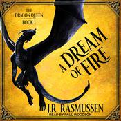 A Dream of Fire by  J.R. Rasmussen audiobook