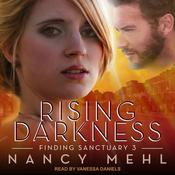 Rising Darkness by  Nancy Mehl audiobook