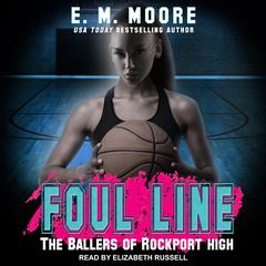 Foul Line by E.M. Moore audiobook
