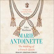 Marie-Antoinette by  John Hardman audiobook
