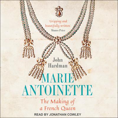 Marie-Antoinette by John Hardman audiobook