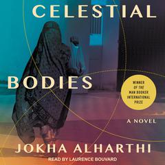 Celestial Bodies by Jokha Alharthi audiobook